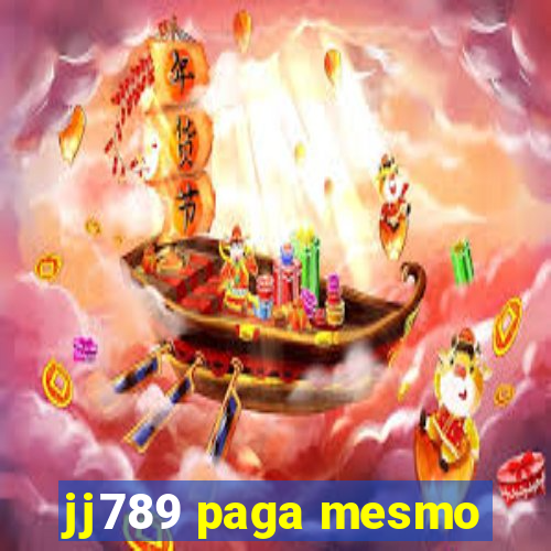 jj789 paga mesmo